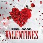 Feel Good Valentines - Javed Ali Song Download